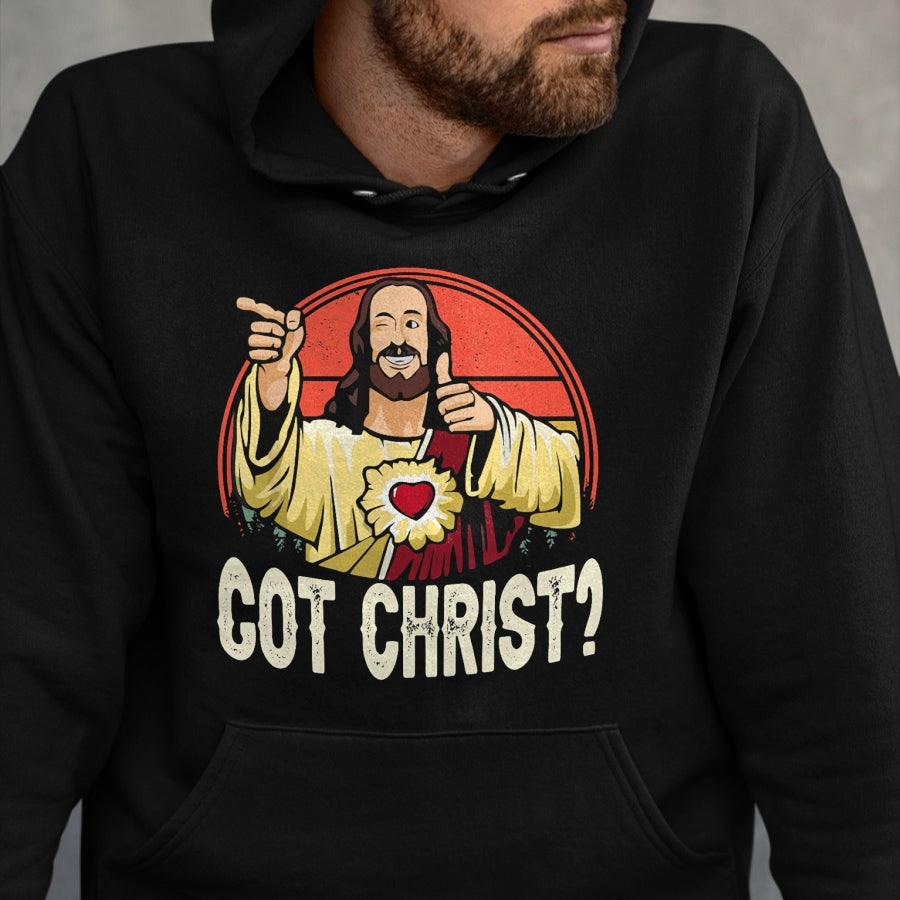 Christian Tee, Christian Faith Unisex T-Shirt/Hoodie/Sweatshirt HLT00 - Got Buddy a Christ Christmas Cool Jesus Religious Christian T-Shirt