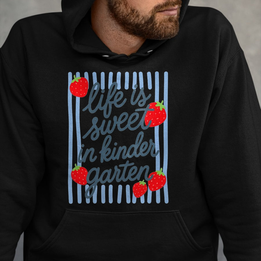 Best Teacher Shirt, Funny Teacher UnisexT-Shirt/Hoodie/Sweatshirt HLT00 - Life is Sweet in Kindergarten Cute Strawberry Teacher T-Shirt