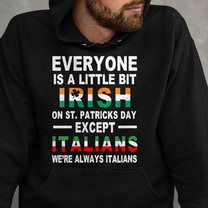Patrick Day Shirts for Family, Funny Patrick Day shirts, st patrick's day Unisex T-Shirt/Hoodie/Sweatshirt HLT00 - Womens Everyone Is A Little Irish On St Patrick Day Except Italians V-Neck T-Shirt (1)