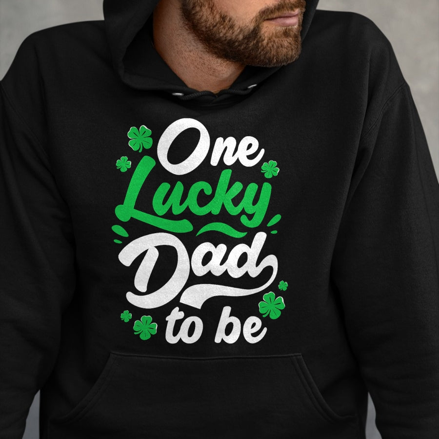 Gift for Dad Shirt, Funny Dad Unisex T-Shirt/Hoodie/Sweatshirt HLT00 – One Lucky Dad To Be St Patrick Day Gender Reveal Party T-Shirt