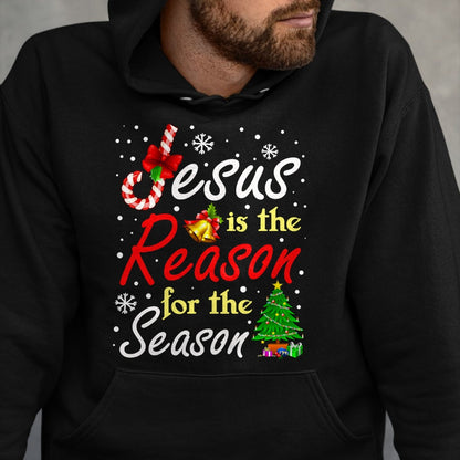 Christian Tee, Christian Faith Unisex T-Shirt/Hoodie/Sweatshirt HLT00 - Christian Jesus The Reason Christmas Stocking Stuffer Gifts T-Shirt