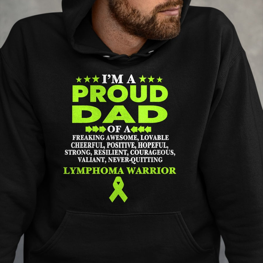 Gift for Dad Shirt, Funny Dad Unisex T-Shirt/Hoodie/Sweatshirt HLT00 – I_m proud dad of Lymphoma warrior Lime Green Ribbon T-Shirt