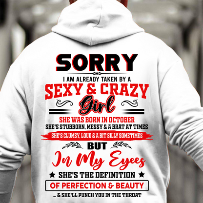 OCTOBER - SORRY, I'M READY TAKEN BY A SEXY & CRAZY GIRL - GIFT FROM WIFE/GIRLFRIEND TO HUSBAND/BOYFRIEND - HNDS010