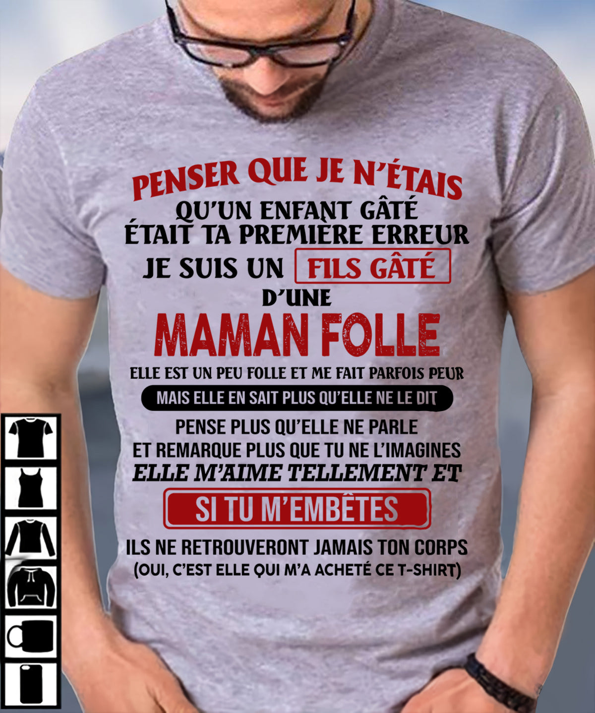JE SUIS UN FILS GÂTÉ – CADEAU DE MAMAN - frMTNN00 (SKU12-186)