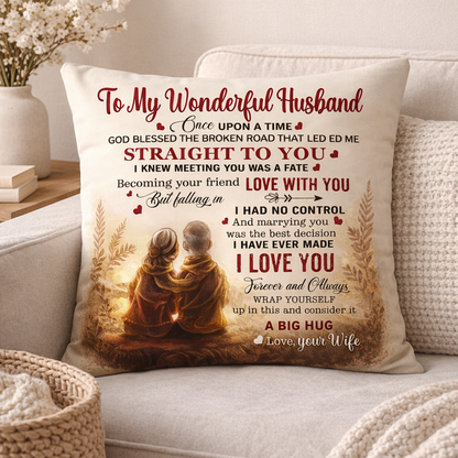 To My Husband Pillow – From Wife, Made For Quiet Moments Together