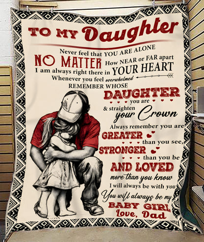 BLANKET FOR DAUGHTER – YOU WILL ALWAYS BE MY BABY GIRL – SHERPA FLEECE GIFT FROM DAD MTNN00 (SKU2605-346)