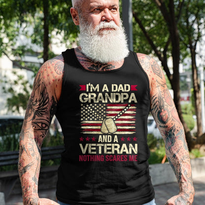 Best Grandpa Shirt, Proud Grandpa Unisex T-Shirt/Hoodie/Sweatshirt HLT00 - I'm a Dad Grandpa and a Veteran nothing scares me T-Shirt