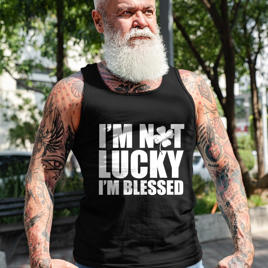Patrick Day Shirts for Family, Funny Patrick Day shirts, st patrick's day Unisex T-Shirt/Hoodie/Sweatshirt HLT00 - I_m Not Lucky I_m Blessed Saint Patrick Day Irish T-Shirt