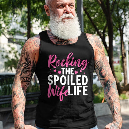 Best Wife Shirt, Wife and Husband Unisex T-Shirt/Hoodie/Sweatshirt HLT00 - Gift for wife T shirt, spoiled wife   Funny Spoiled Wife Art For Women Husband Spoiled Wife Life Tan (1)