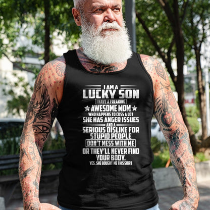 Gift for Mom Shirt, Funny Mom Unisex T-Shirt/Hoodie/Sweatshirt HLT00 - I am a lucky son i have a freaking awesome mom T-Shirt