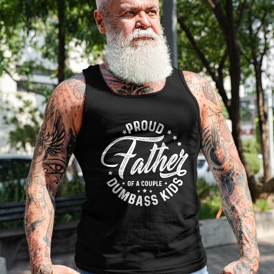Gift for Dad Shirt, Funny Dad Unisex T-Shirt/Hoodie/Sweatshirt HLT00 – Proud Father Of A Couple Dumbass Kids T-Shirt