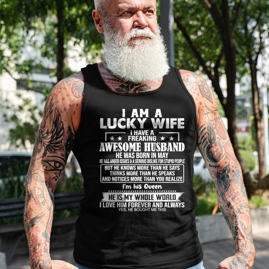 Best Wife Shirt, Wife and Husband Unisex T-Shirt/Hoodie/Sweatshirt HLT00 - Gift for wife T shirt, lucky wife   I Am A Lucky Wife I Have A Freaking Awesome Husband MAY T-Shirt