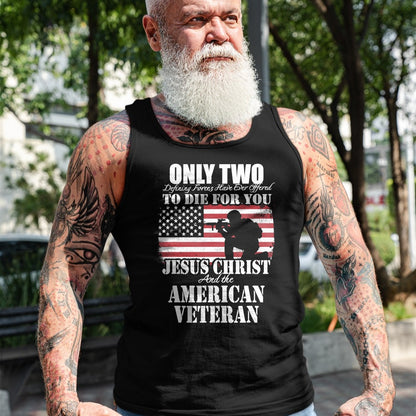 Proud Veteran Shirt, Funny Veteran UnisexT-Shirt/Hoodie/Sweatshirt HLT00 - Two Died for You Jesus and American Veteran Memorial Gift T-Shirt Small
