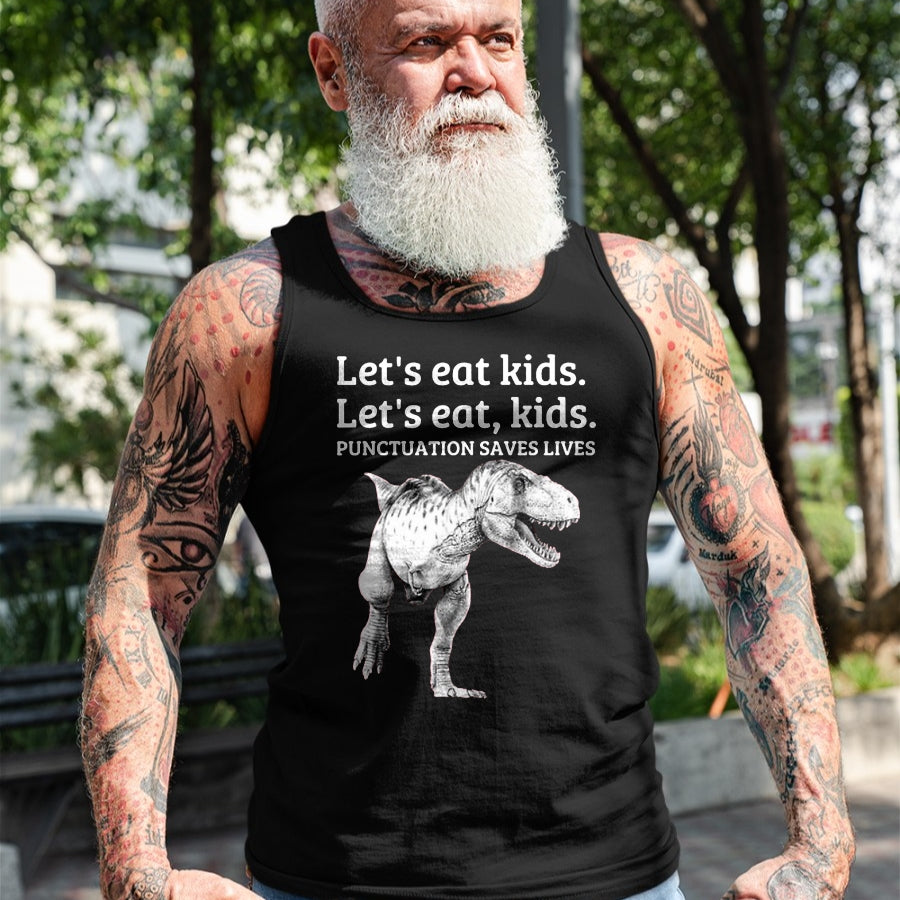 Best Teacher Shirt, Funny Teacher UnisexT-Shirt/Hoodie/Sweatshirt HLT00 - Funny Let's Eat Kids Punctuation Saves Lives Grammar T Shirt T-Shirt