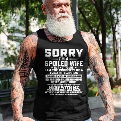 Best Wife Shirt, Wife and Husband Unisex T-Shirt/Hoodie/Sweatshirt HLT00 - Gift for wife T shirt, spoiled wife   Sorry I'm A Spoiled Wife But Not Yours Grumpy Old Husband Long