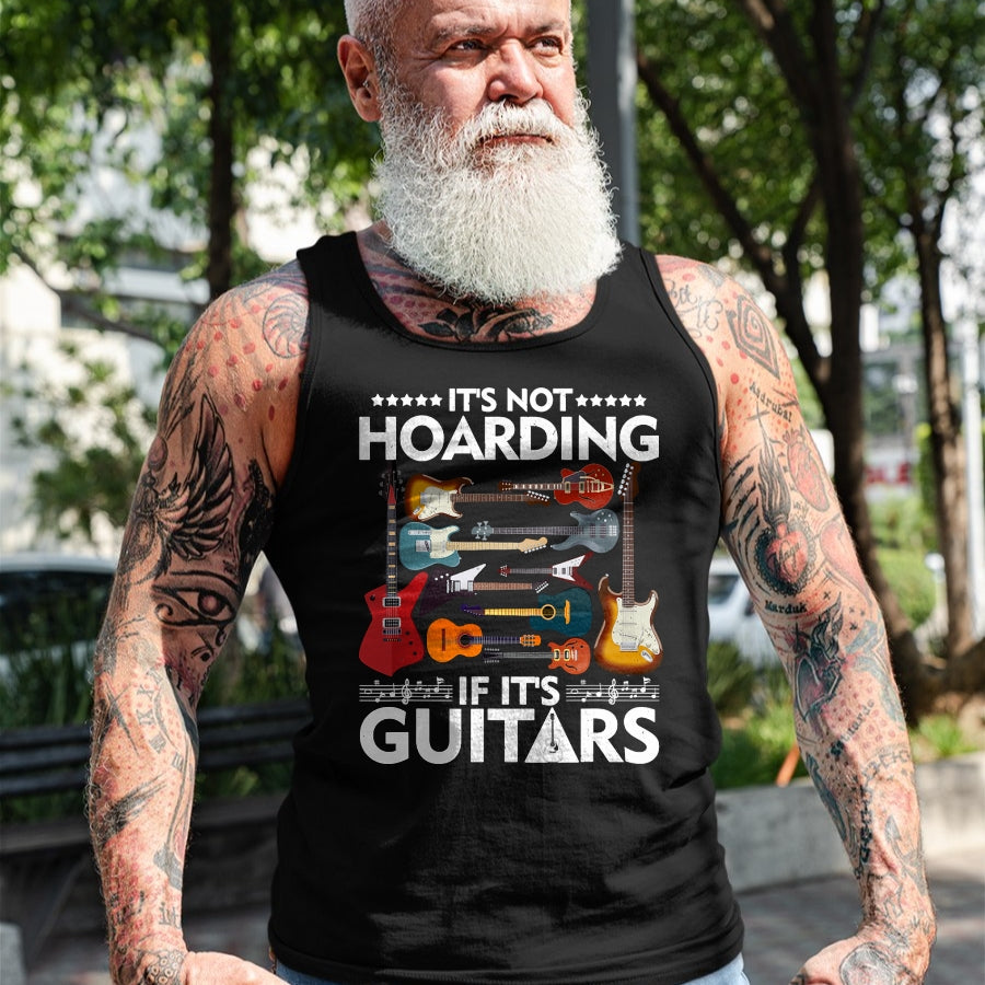 Guitar Lover Shirt, Funny Guitar UnisexT-Shirt/Hoodie/Sweatshirt HLT00 - It’s Not Hoarding If It’s Guitars Musicians T-Shirt Small