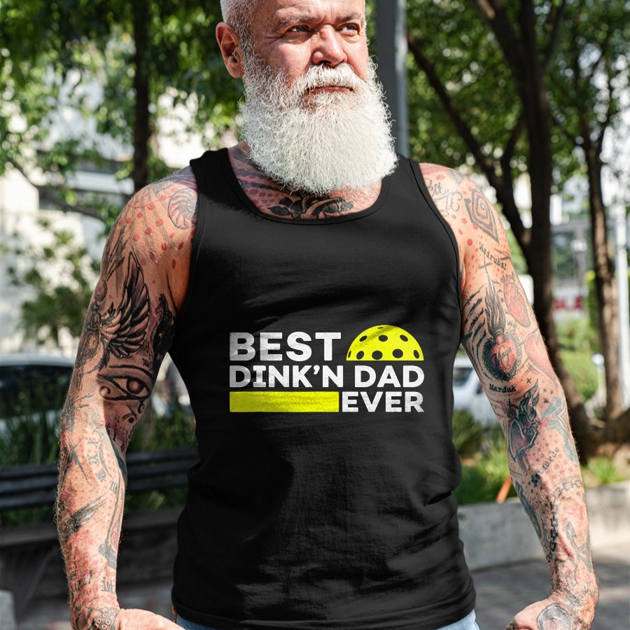 Funny Pickleball Shirt, Pickleball Lover Unisex T-Shirt/Hoodie/Sweatshirt HLT00 - Best Dink'n Dad Ever Funny Pickleball T-Shirt
