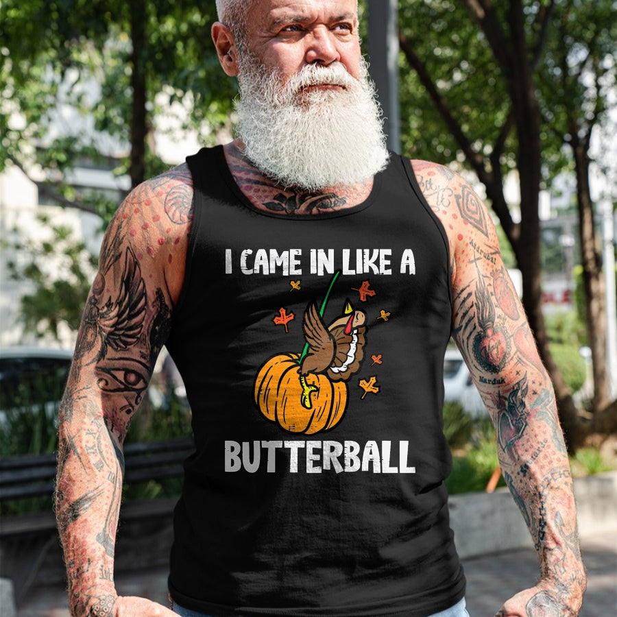 Best Thanksgiving Family Shirt , Funny Thanksgiving UnisexT-Shirt/Hoodie/Sweatshirt HLT00 - Came in Like A Butterball Funny Thanksgiving Men Women Kids T-Shirt