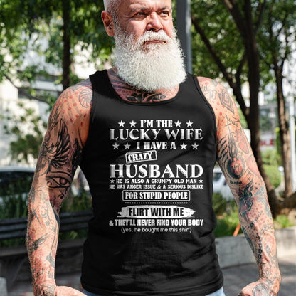 Best Wife Shirt, Wife and Husband Unisex T-Shirt/Hoodie/Sweatshirt HLT00 - Gift for wife T shirt, lucky wife   I'm The Lucky Wife I Have A Crazy Husband Tank Top (1)