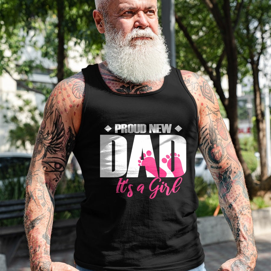 Gift for Dad Shirt, Funny Dad Unisex T-Shirt/Hoodie/Sweatshirt HLT00 – Mens Proud New Dad It_s A Girl T-Shirt