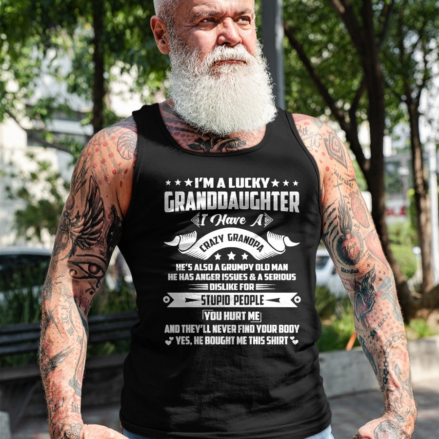 Best Grandpa Shirt, Proud Grandpa Unisex T-Shirt/Hoodie/Sweatshirt HLT00 - I'm A Lucky Granddaughter I Have A Grandpa Funny Family T-Shirt (1)