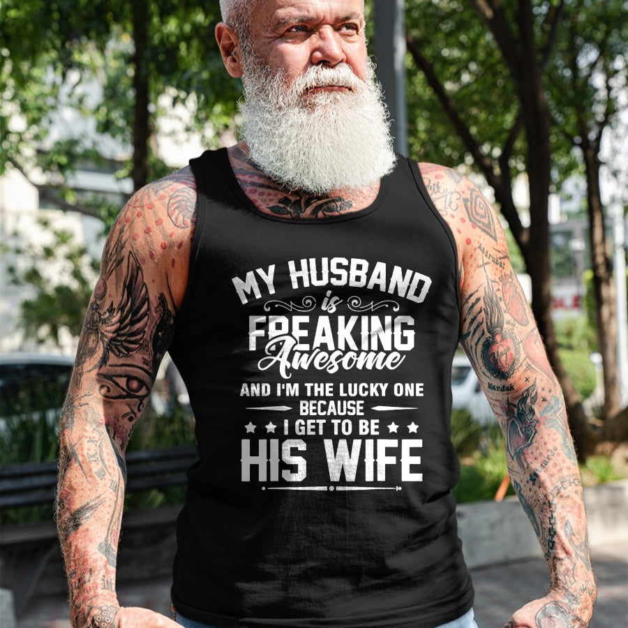 Best Wife Shirt, Wife and Husband Unisex T-Shirt/Hoodie/Sweatshirt HLT00 - Gift for wife T shirt, lucky wife   Lucky Wife, Awesome Life Because My Husband T-Shirt