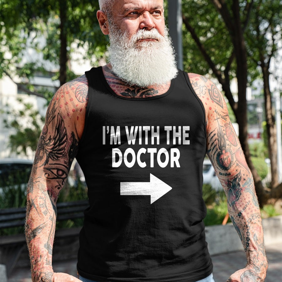 Best Doctor Shirt, Funny Doctor UnisexT-Shirt/Hoodie/Sweatshirt HLT00 - I'm with The Doctor T-Shirt for Doctors T-Shirt