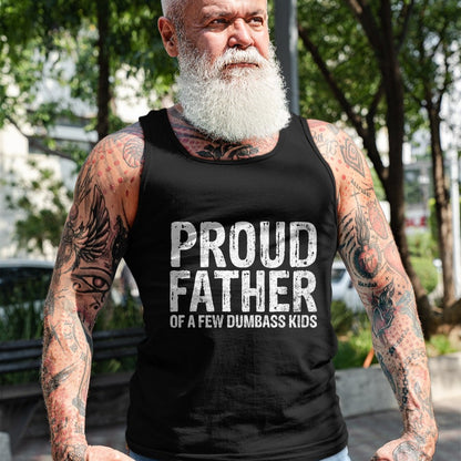 Gift for Dad Shirt, Funny Dad Unisex T-Shirt/Hoodie/Sweatshirt HLT00 – Proud Father Of A Few Dumbass Kids Funny Fathers Day T-Shirt