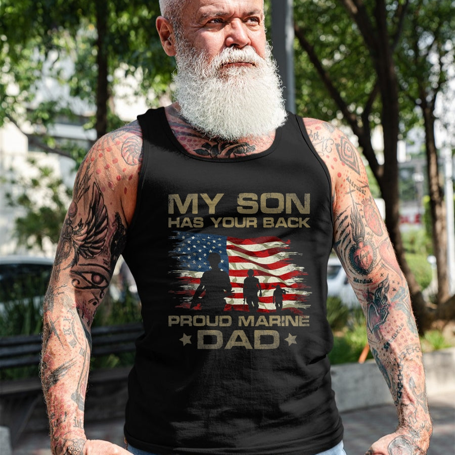Gift for Dad Shirt, Funny Dad Unisex T-Shirt/Hoodie/Sweatshirt HLT00 – My Son Has Your Back - Marine - Dad Camouflage T-Shirt