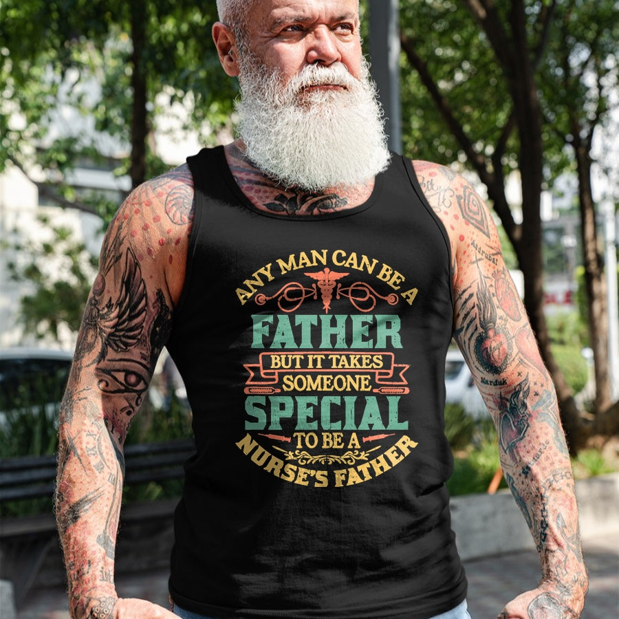 Gift for Dad Shirt, Funny Dad Unisex T-Shirt/Hoodie/Sweatshirt HLT00 – Any Man Father Special Nurse_s Proud Father Dad Nurse T-Shirt