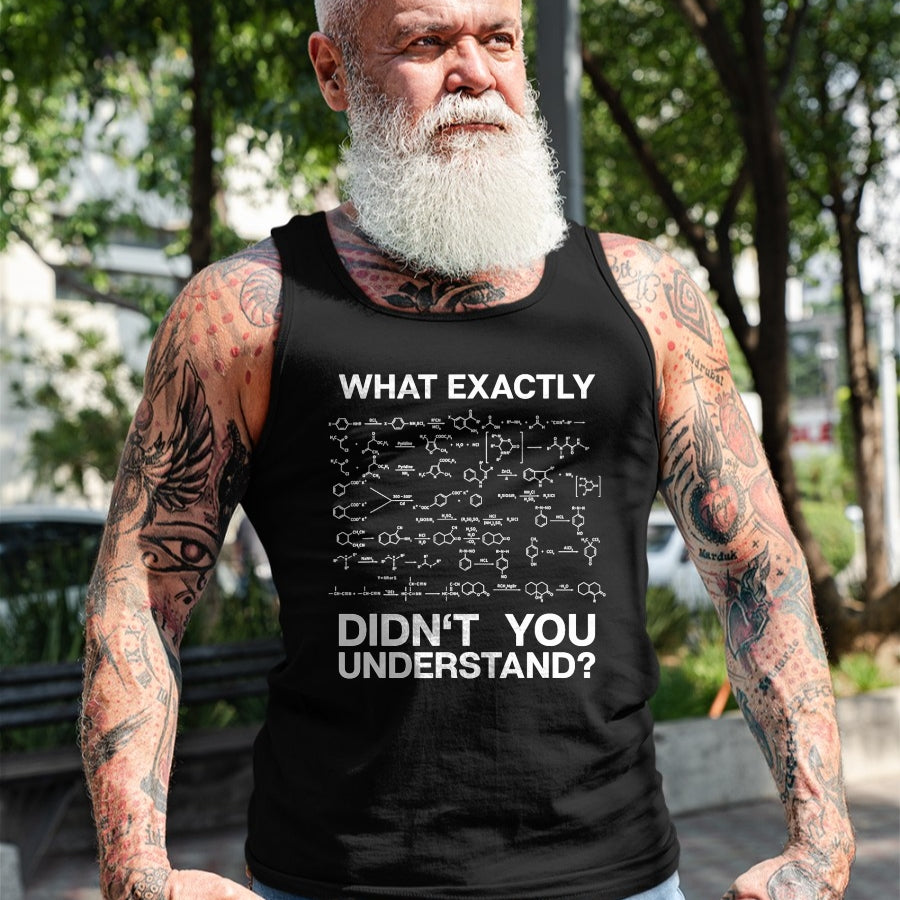 Best Teacher Shirt, Funny Teacher UnisexT-Shirt/Hoodie/Sweatshirt HLT00 - Chemist Science What Exactly Didn't You Understand Chemistry T-Shirt Small
