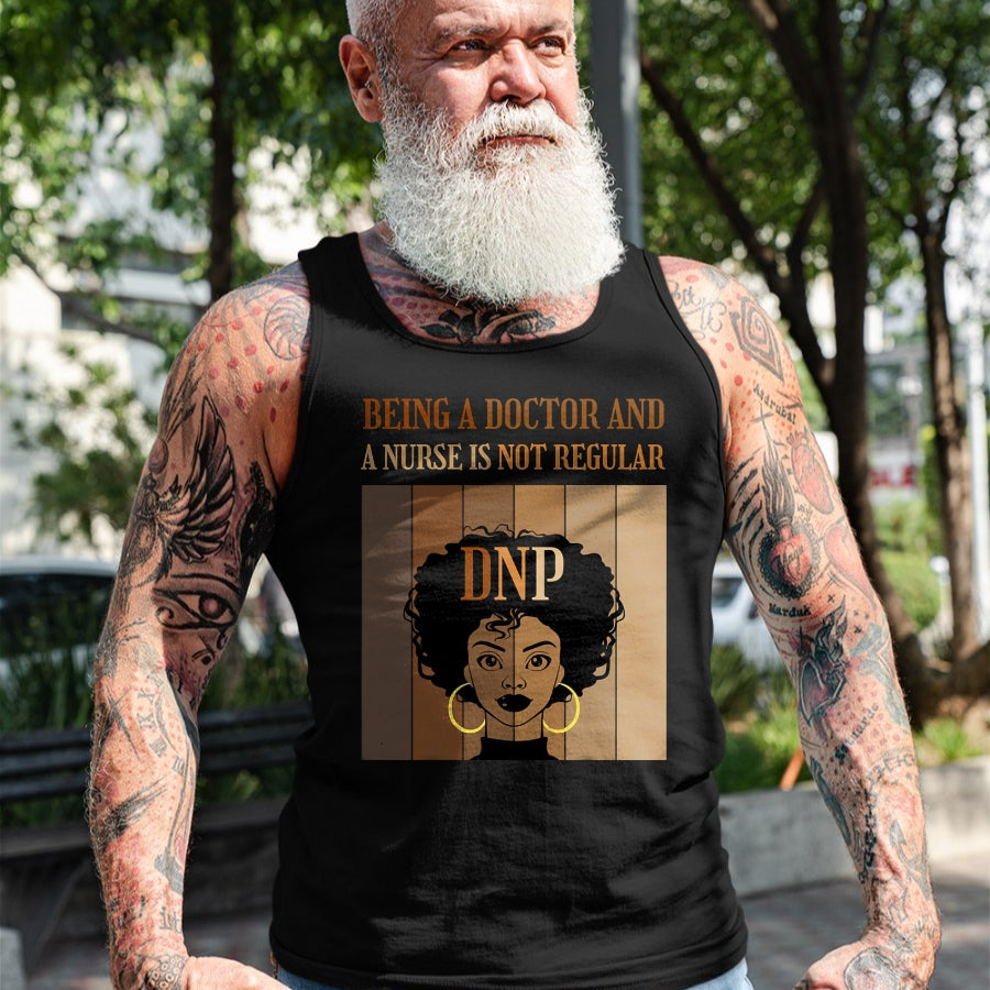 Best Doctor Shirt, Funny Doctor UnisexT-Shirt/Hoodie/Sweatshirt HLT00 - Being A Doctor And A Nurse DNP Nursing Practice Degree Afro T-Shirt