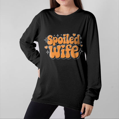 Best Wife Shirt, Wife and Husband Unisex T-Shirt/Hoodie/Sweatshirt HLT00 - Gift for wife T shirt, spoiled wife   Womens Spoiled Wife V-Neck T-Shirt
