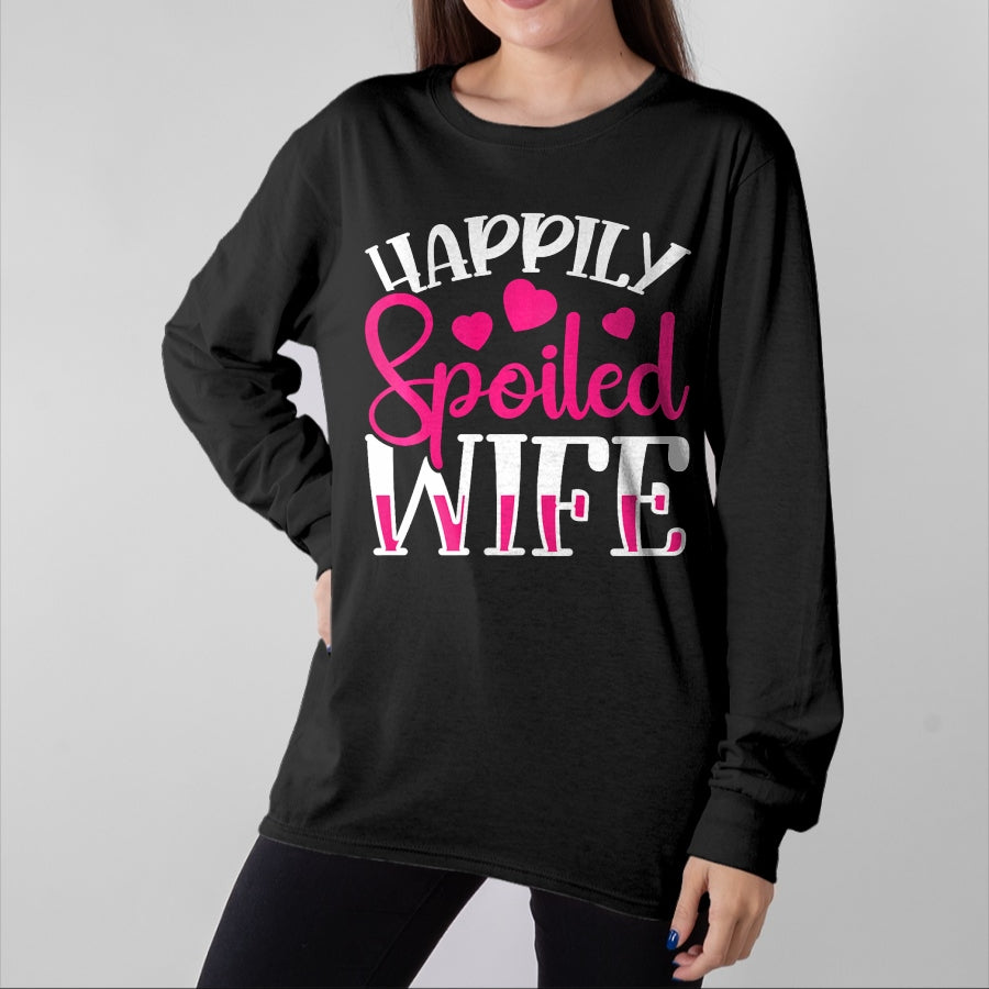 Best Wife Shirt, Wife and Husband Unisex T-Shirt/Hoodie/Sweatshirt HLT00 - Gift for wife T shirt, spoiled wife   Funny Wife Happily Spoiled Wife Premium T-Shirt