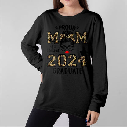Gift for Mom Shirt, Funny Mom Unisex T-Shirt/Hoodie/Sweatshirt HLT00 - Mom Senior 2024 Proud Mom Of A Class Of 2024 Graduate T-Shirt