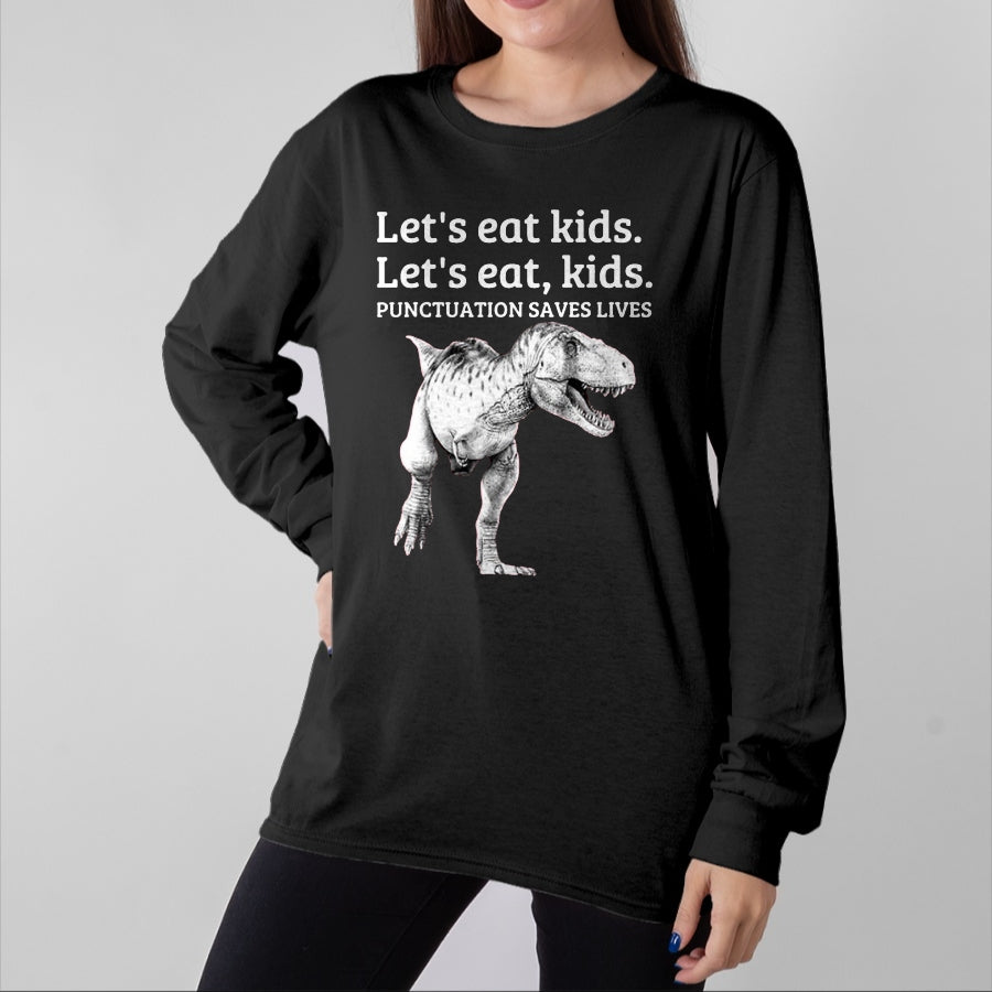 Best Teacher Shirt, Funny Teacher UnisexT-Shirt/Hoodie/Sweatshirt HLT00 - Funny Let's Eat Kids Punctuation Saves Lives Grammar T Shirt T-Shirt