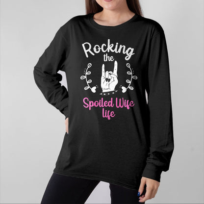 Best Wife Shirt, Wife and Husband Unisex T-Shirt/Hoodie/Sweatshirt HLT00 - Gift for wife T shirt, spoiled wife   Funny Spoiled Wife Art For Women Husband Spoiled Wife Life Pre (5)
