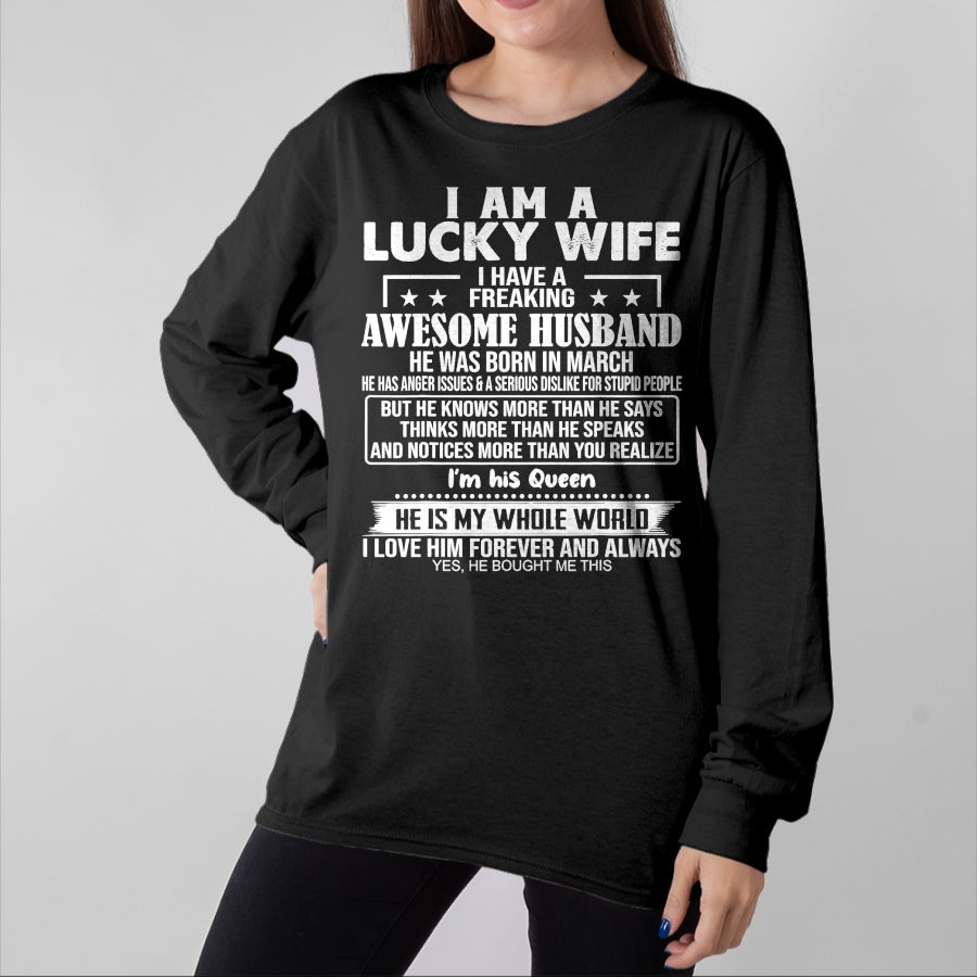 Best Wife Shirt, Wife and Husband Unisex T-Shirt/Hoodie/Sweatshirt HLT00 - Gift for wife T shirt, lucky wife   I Am A Lucky Wife I Have A Freaking Awesome Husband MARCH T-Shir