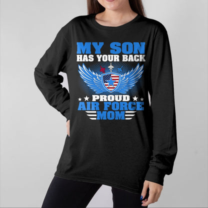 Gift for Mom Shirt, Funny Mom Unisex T-Shirt/Hoodie/Sweatshirt HLT00 - My Son Has Your Back Proud Air Force Mom Military Mother T-Shirt