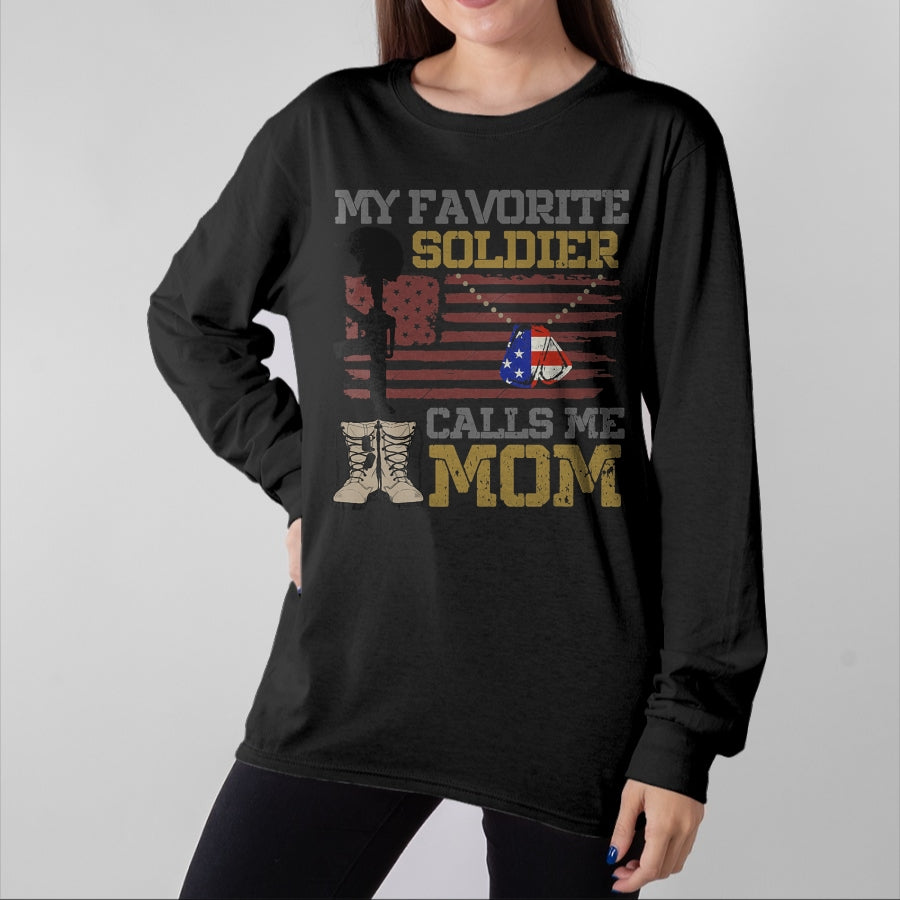 Gift for Mom Shirt, Funny Mom Unisex T-Shirt/Hoodie/Sweatshirt HLT00 - My Favorite Soldier Calls Me Mom Proud Army Mom T-Shirt