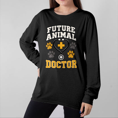 Best Doctor Shirt, Funny Doctor UnisexT-Shirt/Hoodie/Sweatshirt HLT00 - Future Animal Doctor Future Veterinarians Future Vet Pre Vet T-Shirt