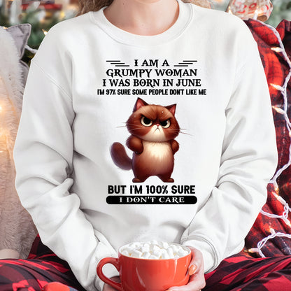 I'M A GRUMPY WOMAN BORN IN JUNE T-SHIRT/HOODIE/SWEATSHIRT FOR GIRL/WOMAN  - MTNN06