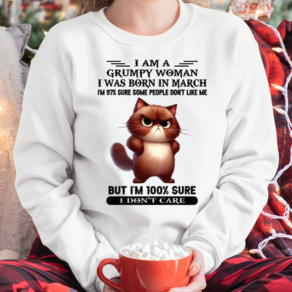 I'M A GRUMPY WOMAN BORN IN MARCH T-SHIRT/HOODIE/SWEATSHIRT FOR GIRL/WOMAN  - MTNN03