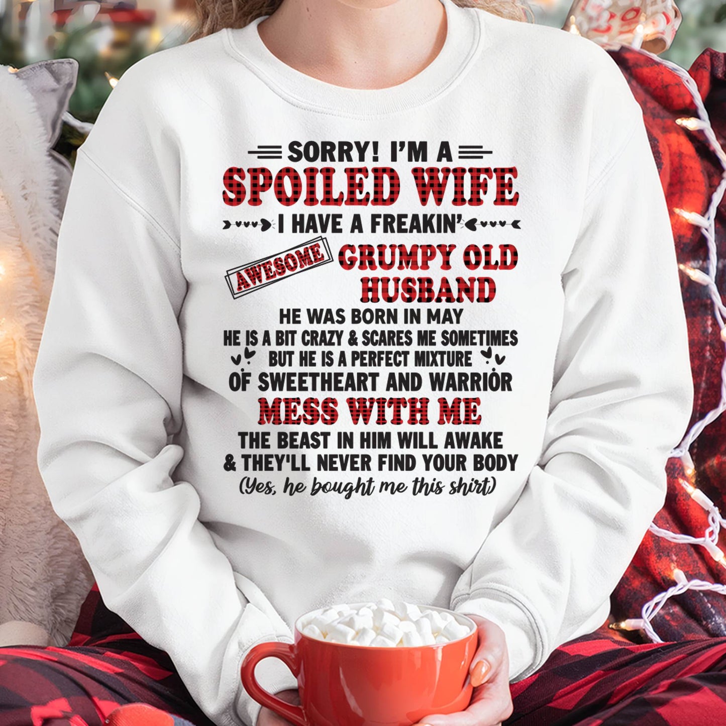 MAY - SPOILED WIFE OF AWESOME GRUMPY OLD HUSBAND - PERFECT GIFT  FROM HUSBAND - MTNN05 (SKU12-111-05)