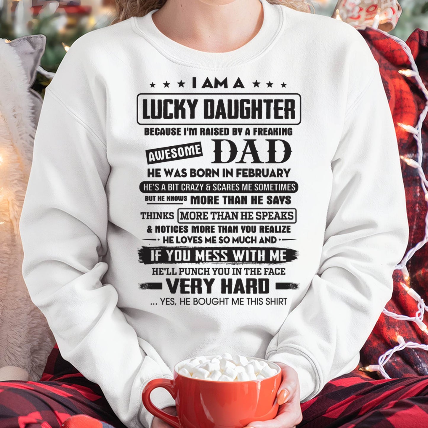 February - Lucky Daughter of Awesome Dad - Perfect Gift For Daughter From Dad - MTNN02 (SKU08-47-02)