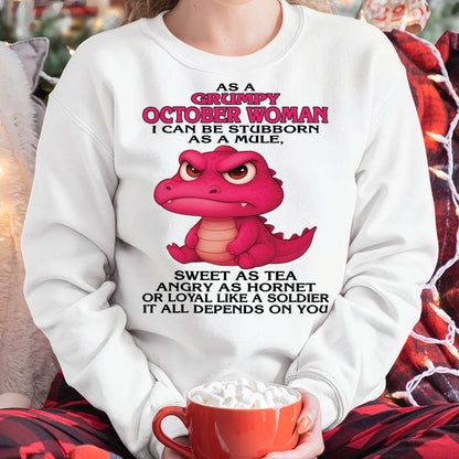 October - Grumpy Old Woman - Perfect Gift For Women - MTNN10 (SKU09-31-10)