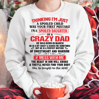 March - Spoiled Daughter of a Crazy Dad - Perfect Gift From Dad - MTNN03 (SKU12-04-03)