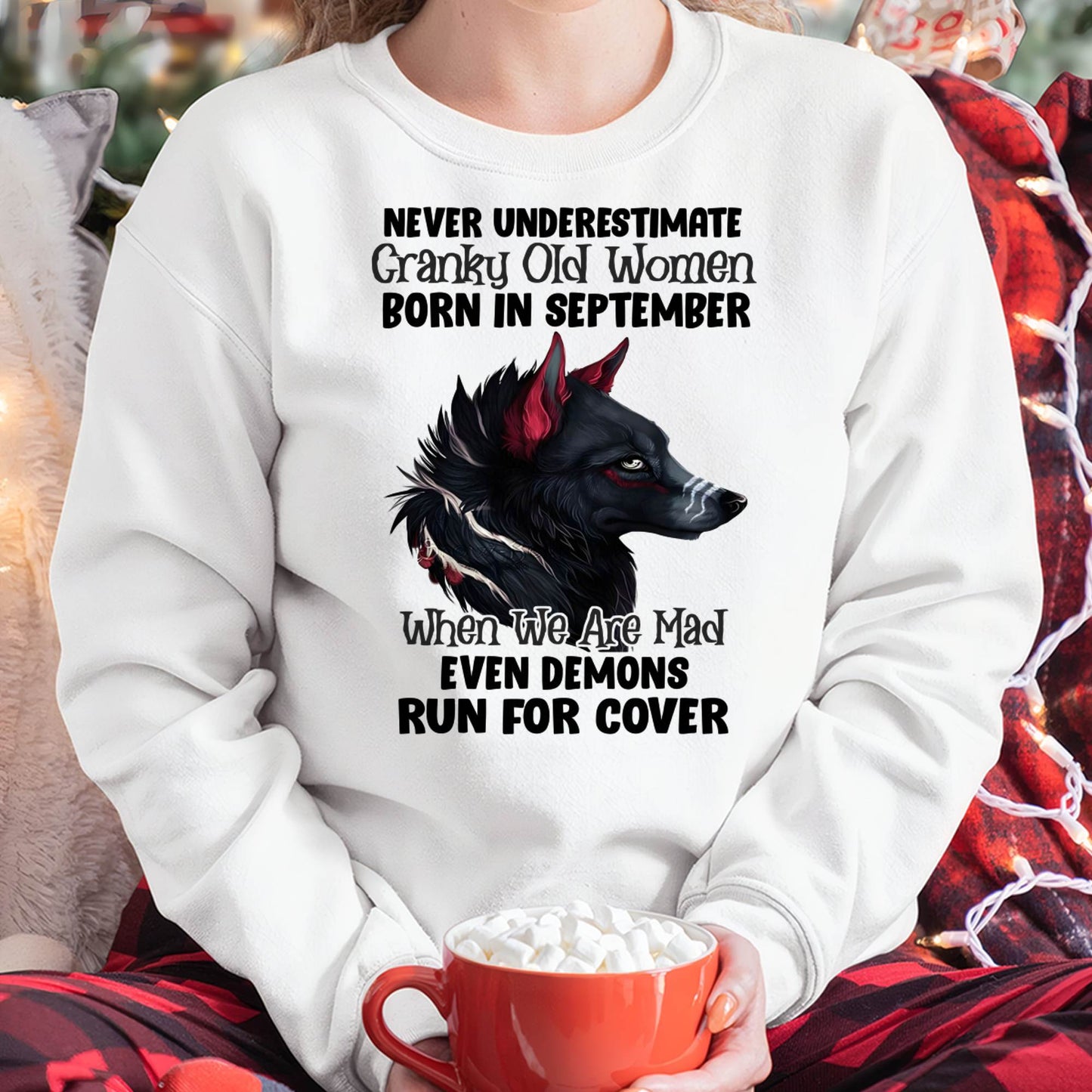 Never Underestimate Cranky Old Women Born In September – Birthday T-Shirt for Women - MTNN09 (SKU2603-45-09)