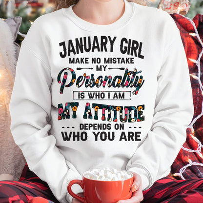January Girl T-Shirt – Funny Personality and Attitude Quote Birthday Gift - MTNN01 (SKU10-14-01)