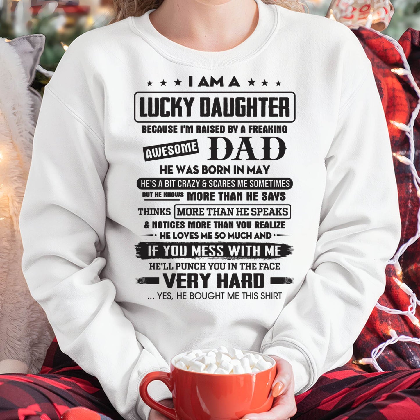 May - Lucky Daughter of Awesome Dad - Perfect Gift For Daughter From Dad - HNDS05 (SKU08-47-05)